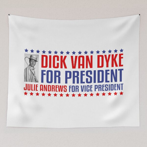 Item preview, DICK VAN DYKE FOR PRESIDENT designed and sold by Madjack Tees Kiwi SuperStore.