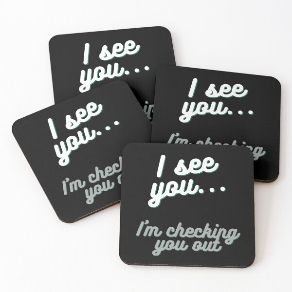 Item preview, I See You, I'm Checking You Out - by Boo-da-chay designed and sold by Boo-da-chay.