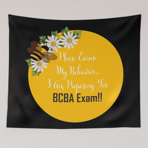 Item preview, Please Excuse My Bahavior, I am Preparing For BCBA Exam designed and sold by Fas Designs.