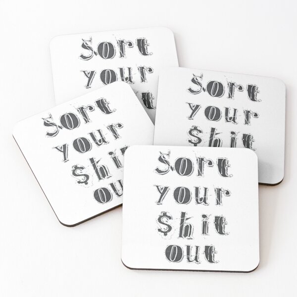 Item preview, Sort Your $hit Out designed and sold by Asiatravelguy.