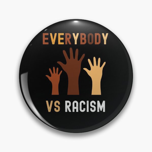 Item preview, Everybody Vs Racism designed and sold by somebasic.