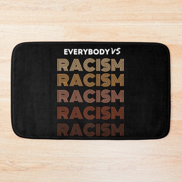Item preview, Everybody Vs Racism designed and sold by somebasic.