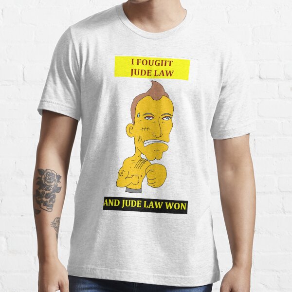 I Fought Jude Law And Jude Law Won (White Background) Essential T-Shirt