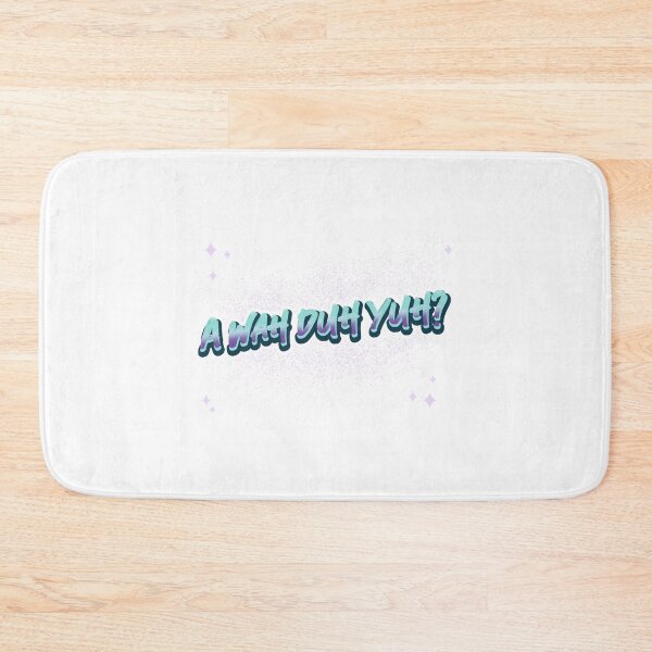 Item preview, A Wah Duh Yuh? designed and sold by Graphics-Dna.