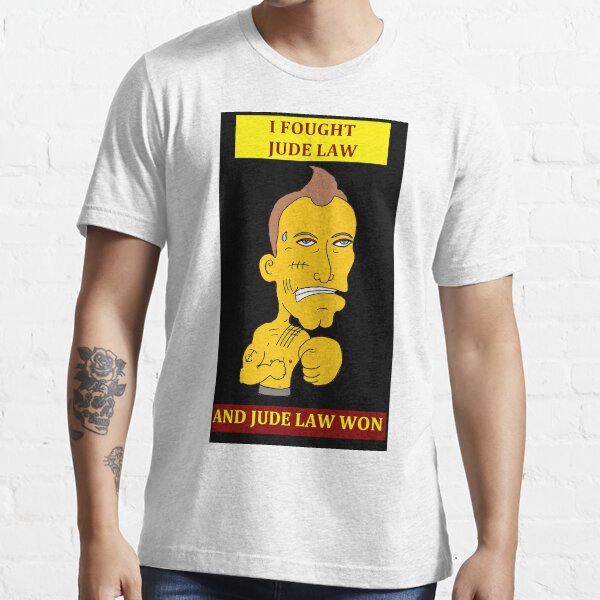 I Fought Jude Law And Jude Law Won (Black Background) Essential T-Shirt