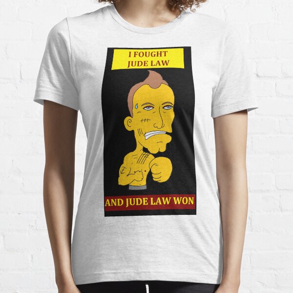I Fought Jude Law And Jude Law Won (Black Background) Essential T-Shirt