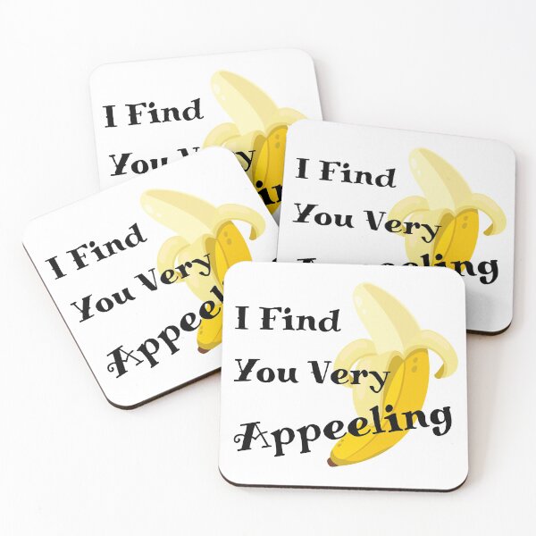 Item preview, I Find You Very Appeeling Funny Banana designed and sold by TheButtonCrew.