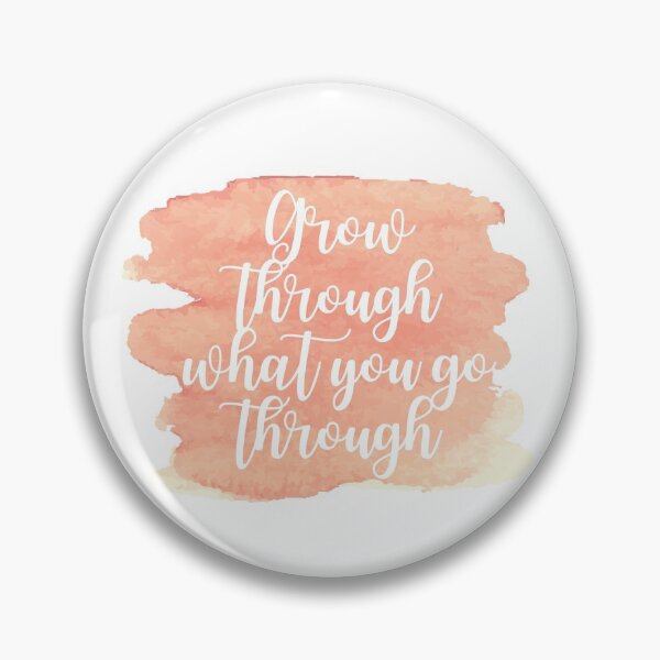 Item preview, Grow through what you go through  designed and sold by KarolinaPaz.
