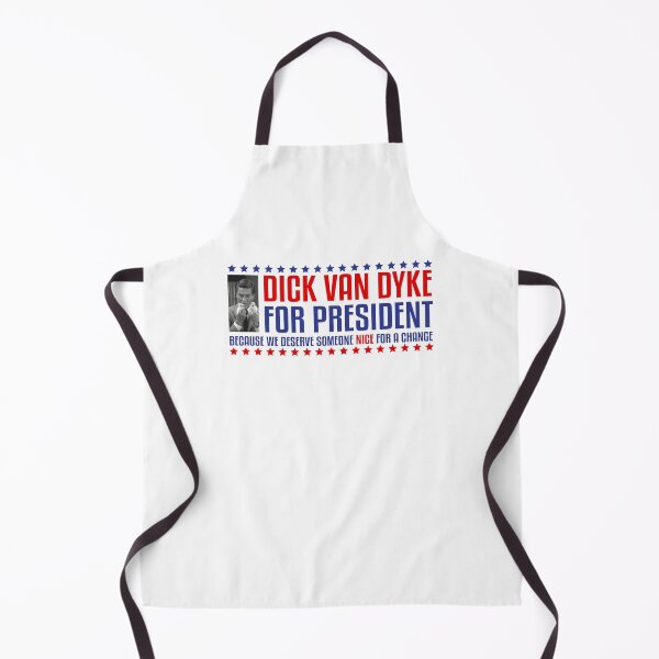 Item preview, DICK VAN DYKE FOR PRESIDENT designed and sold by Madjack Tees Kiwi SuperStore.