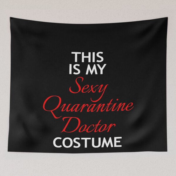 Item preview, Halloween This Is My Sexy Quarantine Doctor Costume Outfit designed and sold by LushCatDesign.
