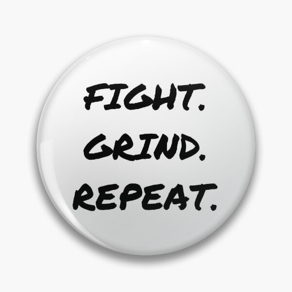Item preview, Fight. Grind. Repeat. (black) designed and sold by aecooper97.