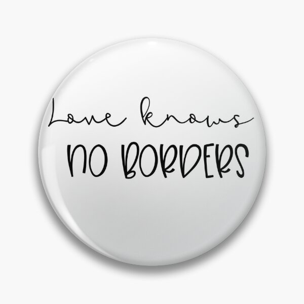 Item preview, Love Knows No Borders White | Stay Strong designed and sold by SerendipityNow.