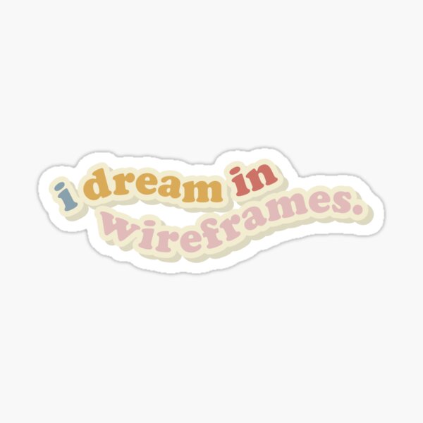 Item preview, I dream in wireframes designed and sold by annacush.