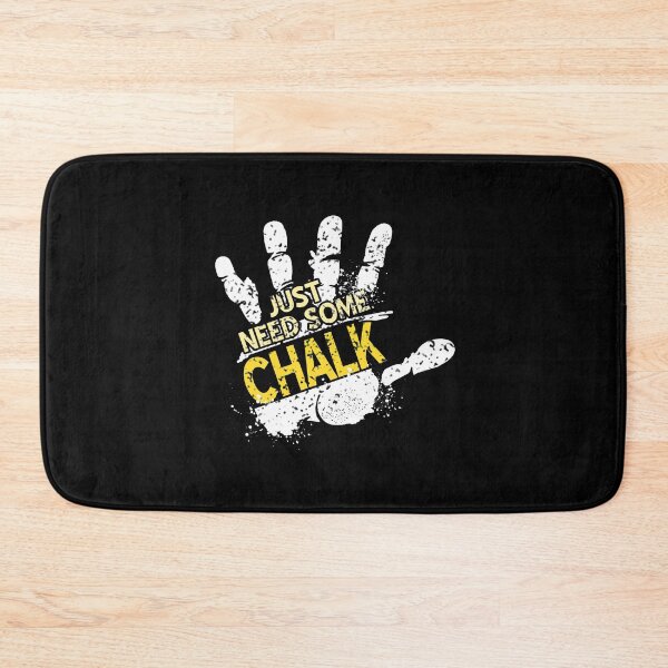 Item preview, I just need some chalk Bouldering Rock climbing designed and sold by NeXore.