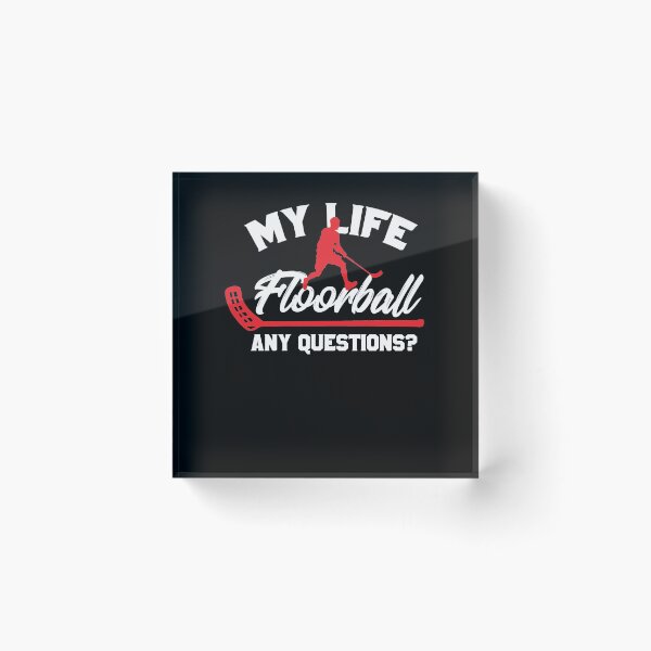 Item preview, My Life is Floorball any question? Unihockey designed and sold by NeXore.