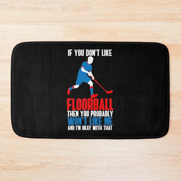 Item preview, If you don't like Floorball then you won't like me designed and sold by NeXore.