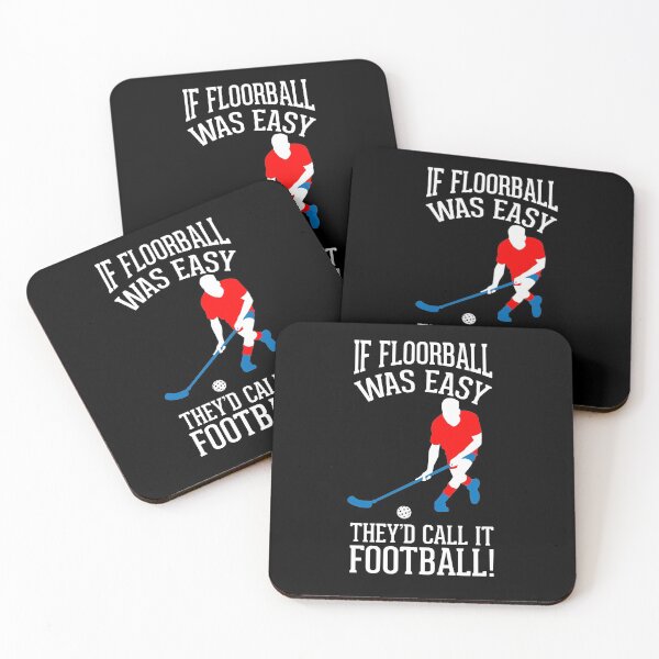 Item preview, If Floorball was easy They'd call it Football designed and sold by NeXore.