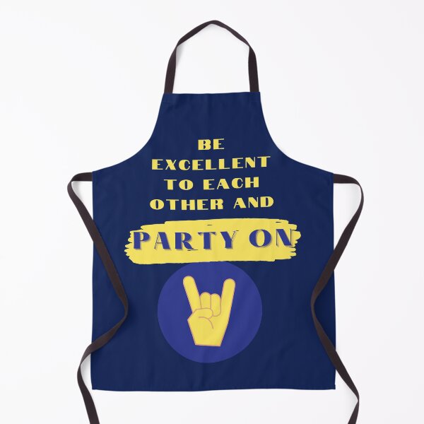 Item preview, Be Excellent to each other and Party On designed and sold by hausofbutterfly.