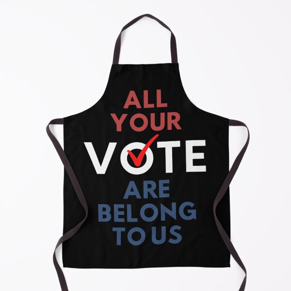 Item preview, All Your Vote Are Belong To Us designed and sold by Legit Hooligan.