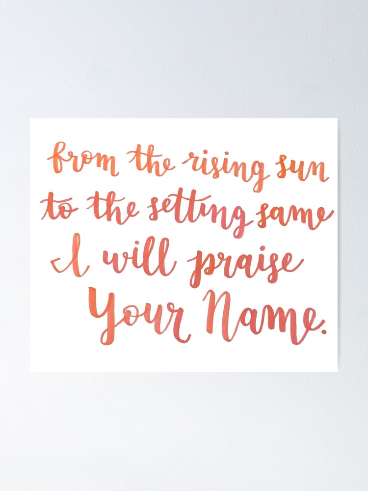 "From the Rising Sun to the Setting Same" Poster for Sale by hsjdesigns