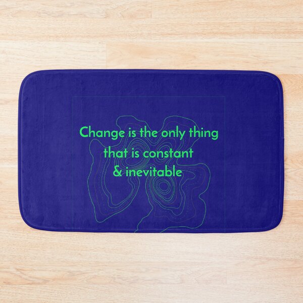 Item preview, Change is the only thing... designed and sold by Legacy Supreme.
