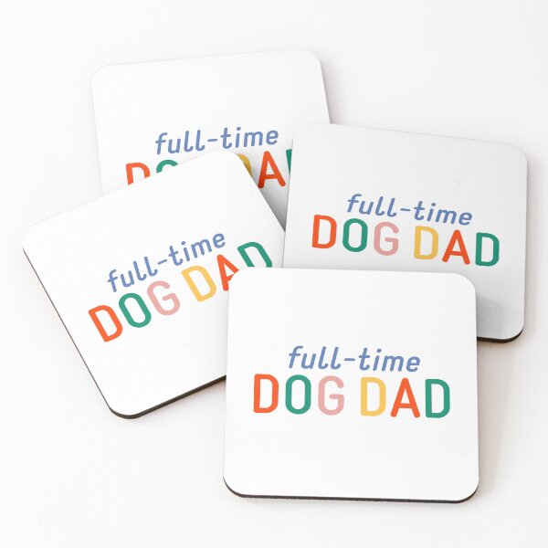 Item preview, Full-time dog dad designed and sold by thetypo.