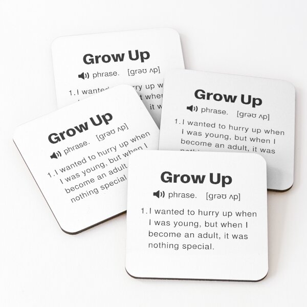 Item preview, Funny Grow Up Definition designed and sold by Sleepy Cat Design.