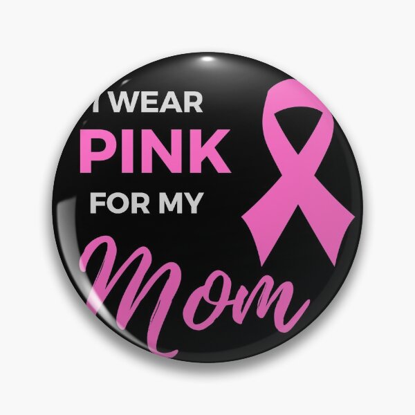 Item preview,  of Cool " Fighting Cancer With Wearing Pink for Our moms "Designe " Designe designed and sold by Best-art.