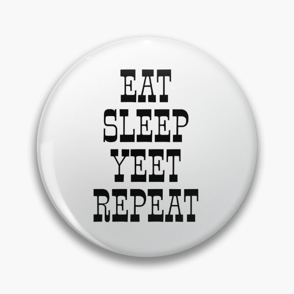 Item preview, Eat Sleep Still Repeat designed and sold by ihebwkqh17.