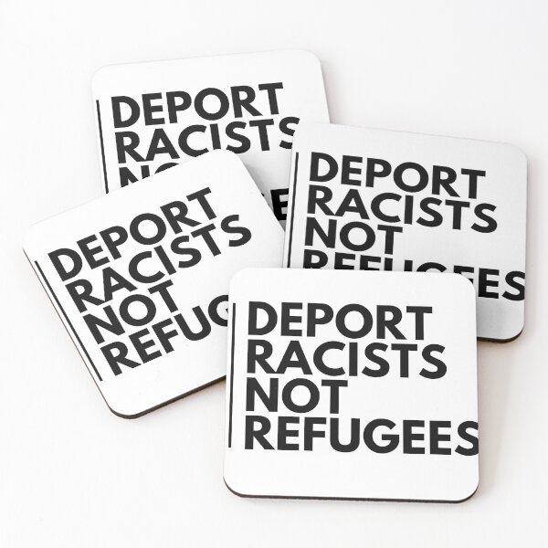 Item preview, Copy of  Deport racists not the refugees designed and sold by CrownsStore.