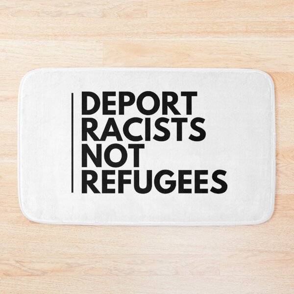 Item preview, Copy of  Deport racists not the refugees designed and sold by CrownsStore.