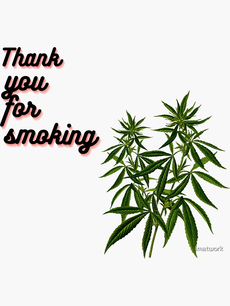 "Thank you for smoking!" Sticker by Imatwork Redbubble