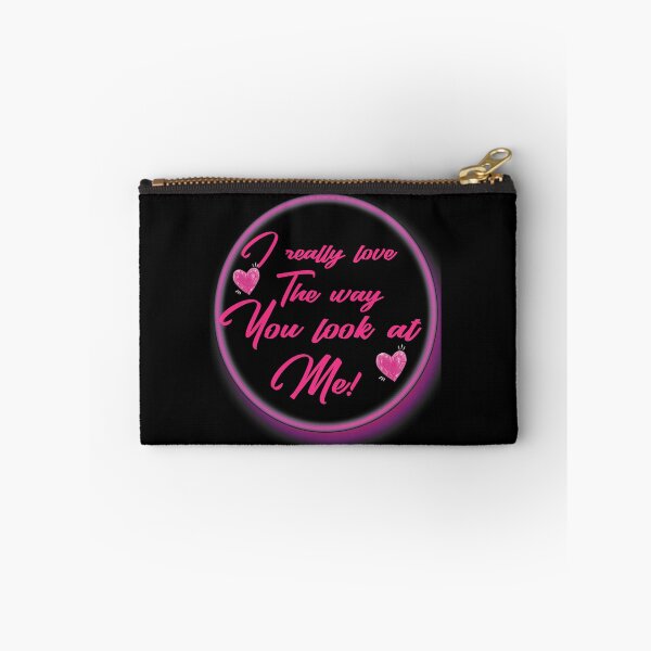 Item preview, I really love the way you look at me designed and sold by Hussain Shirts.