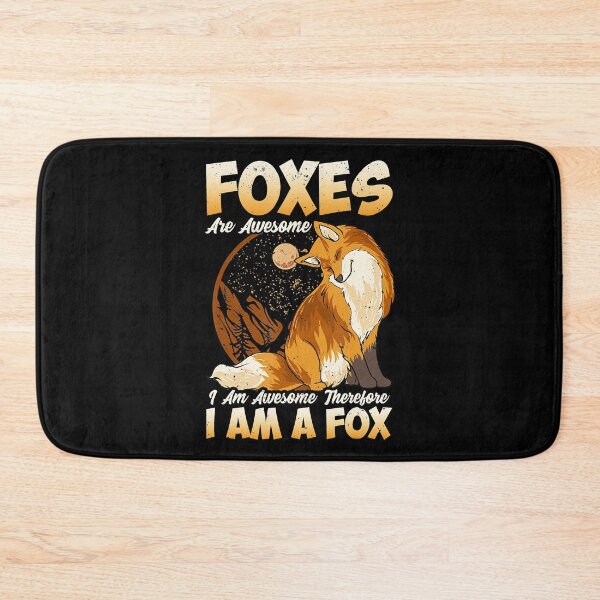 Item preview, Foxes Are Awesome  I Am Awesome Therefore I Am A Fox designed and sold by MagicJohnson22.