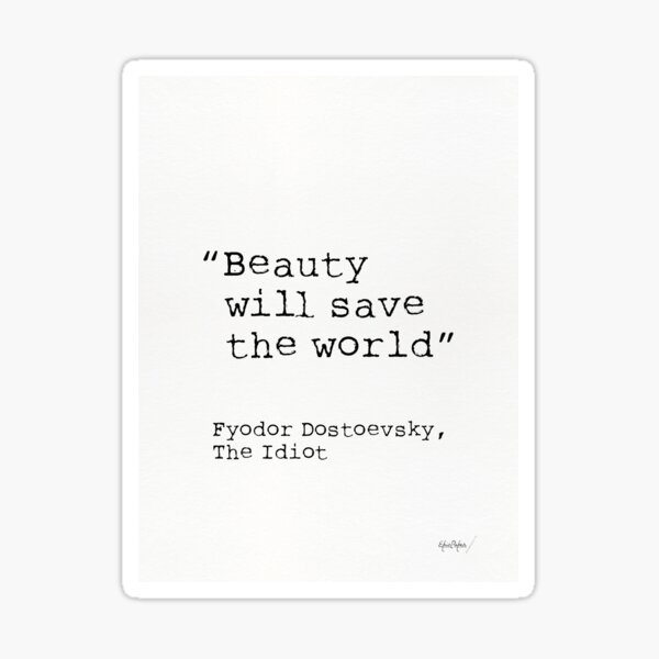 Fëdor Dostoevskij, White Nights Quote dark academia lovers Sticker for  Sale by utopianmyricae