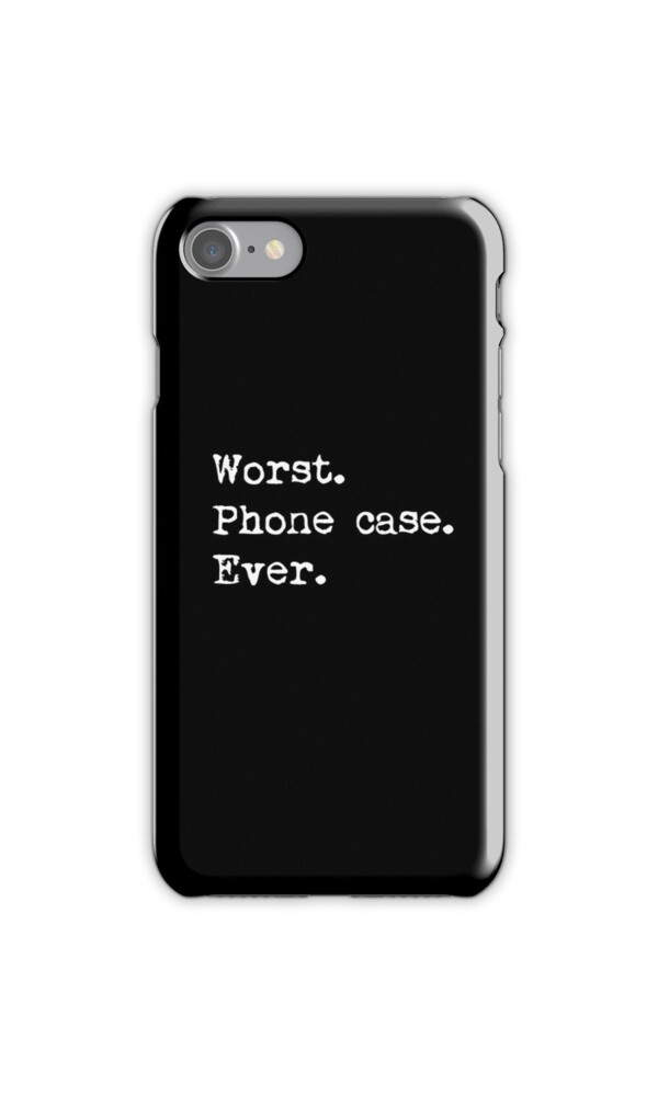 Worst Phone Case Ever