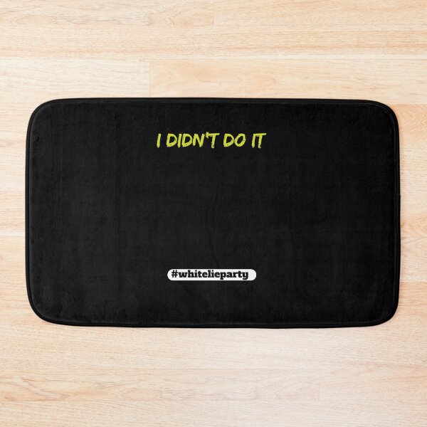 Item preview, White lie party - I didn't do it designed and sold by amrmab.