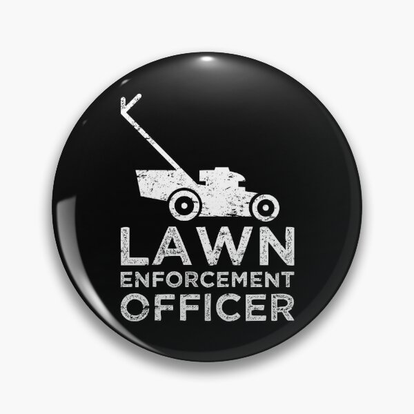 Artikelvorschau, Rasenmäher Lawn Enforcement Officer entworfen und verkauft von DamnGoodDesign.
