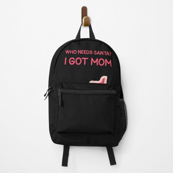 Item preview, WHO NEEDS SANTA? I GOT MOM | MERRY CHRISTMAS MOM designed and sold by Ashalcheema.