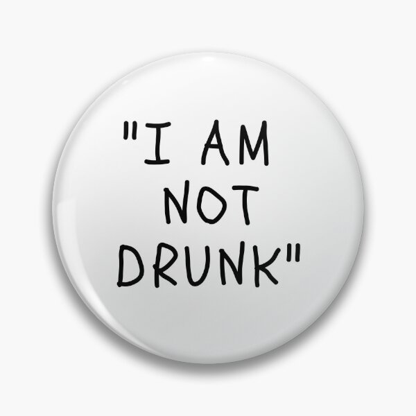 Item preview, Funny White Lies Quotes- I AM NOT DRUNK designed and sold by The Little Wood Cottage.