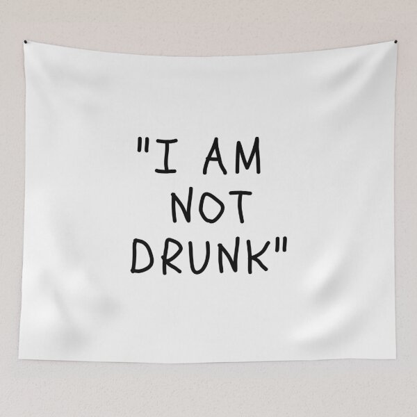 Item preview, Funny White Lies Quotes- I AM NOT DRUNK designed and sold by The Little Wood Cottage.