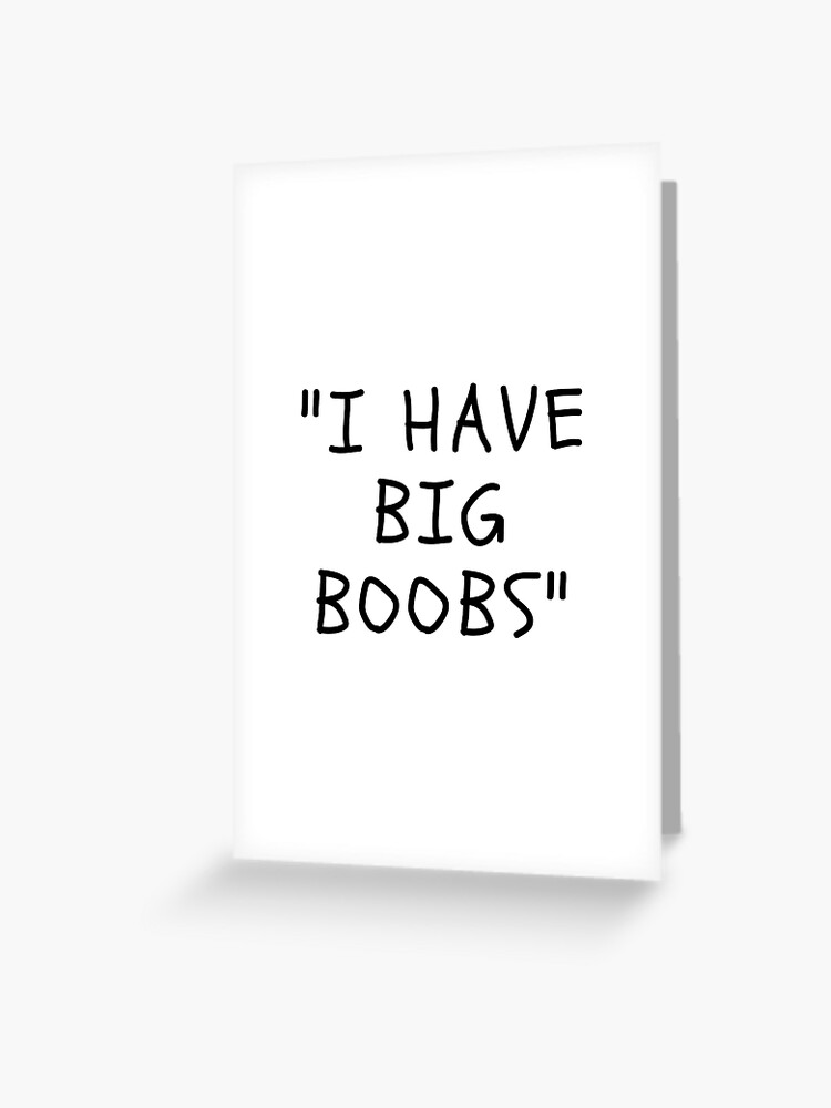 Funny White Lies Quotes- I HAVE BIG BOOBS Poster for Sale by The