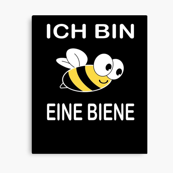 Wandbilder Bienen Spruche Redbubble