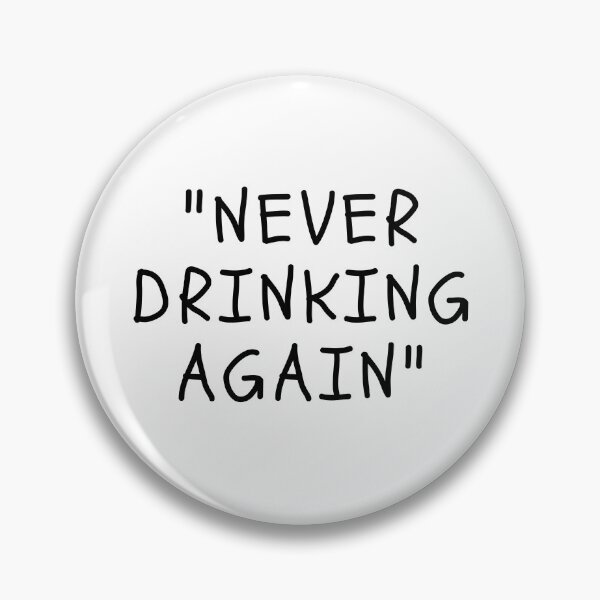 Item preview, Funny White Lies Quotes- NEVER DRINKING AGAIN designed and sold by The Little Wood Cottage.