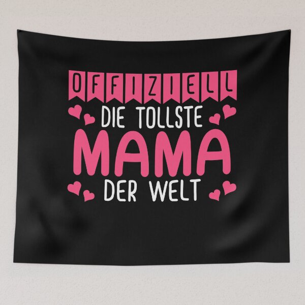 Item preview, Offiziell die tollste Mama der welt designed and sold by Niko Samuel.
