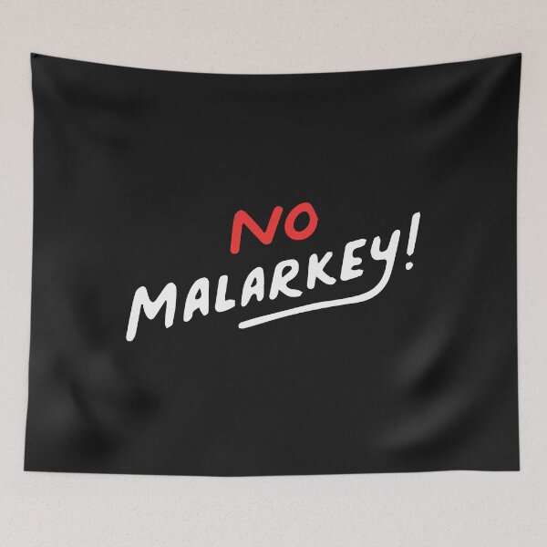 Item preview, No Malarkey! designed and sold by printondemand13.