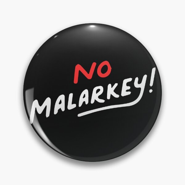Item preview, No Malarkey! designed and sold by printondemand13.