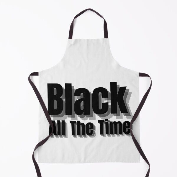 Item preview, Black all the time designed and sold by OneTimeEngineer.
