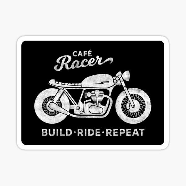 Cafe Racer - Build Ride Repeat Sticker