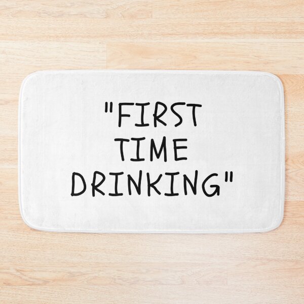 Item preview, Funny White Lies Quotes- FIRST TIME DRINKING designed and sold by The Little Wood Cottage.
